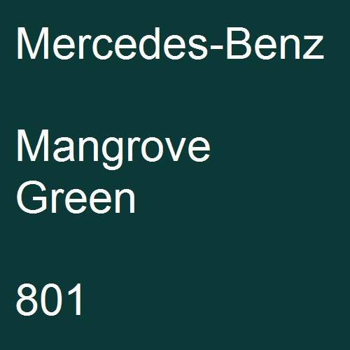 Mercedes-Benz, Mangrove Green, 801.